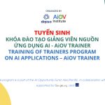 Khóa đào tạo Giảng viên nguồn ứng dụng AI  – Khóa 4 (TOTK4)